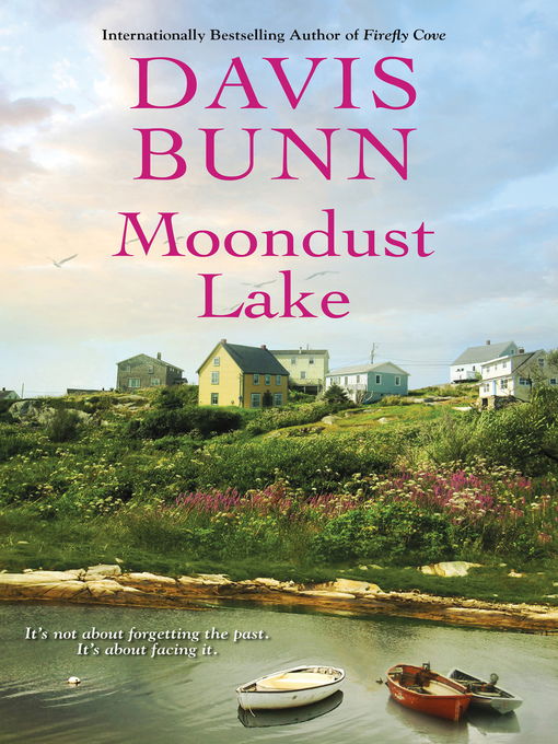 Title details for Moondust Lake by Davis Bunn - Wait list